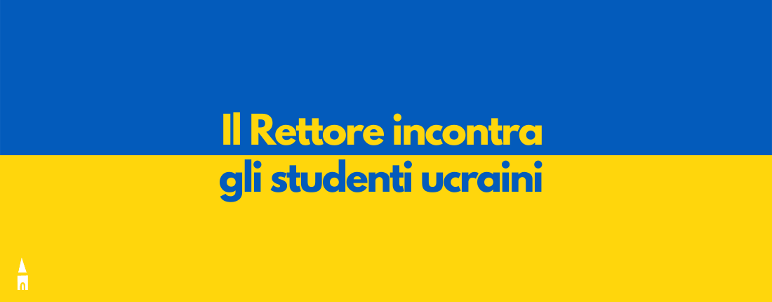 Il Rettore incontra gli studenti ucraini