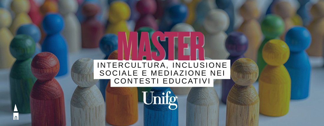 Master in Intercultura inclusione sociale e mediazione nei contesti educativi Unifg