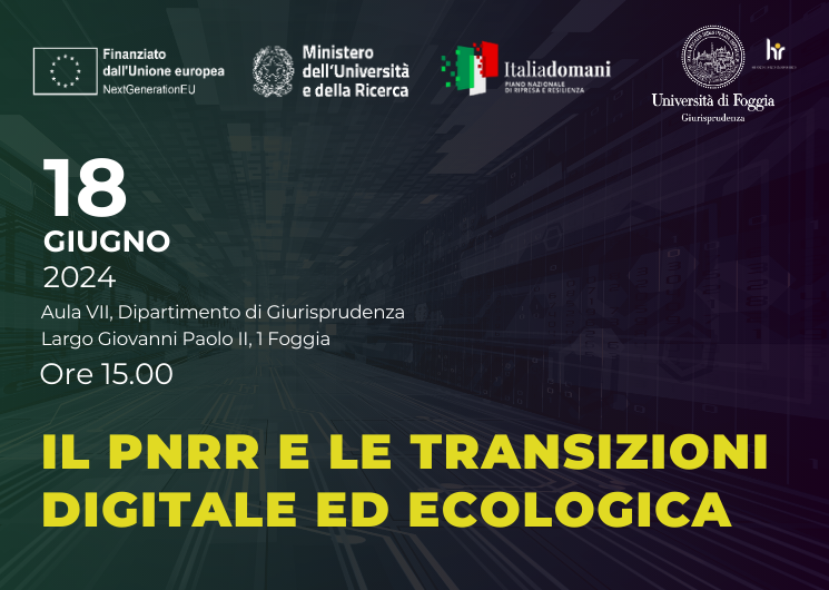 Il PNRR e le transizioni digitale ed ecologica