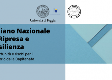 Il Piano Nazionale di Ripresa e Resilienza Opportunità e rischi per il territorio della Capitanata