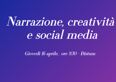 Narrazione, creatività e social media seminario
